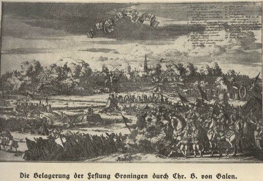 Die Belagerung der Festung Groningen durch Chr. B. von Galen.